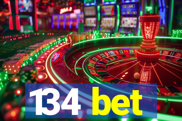 134 bet